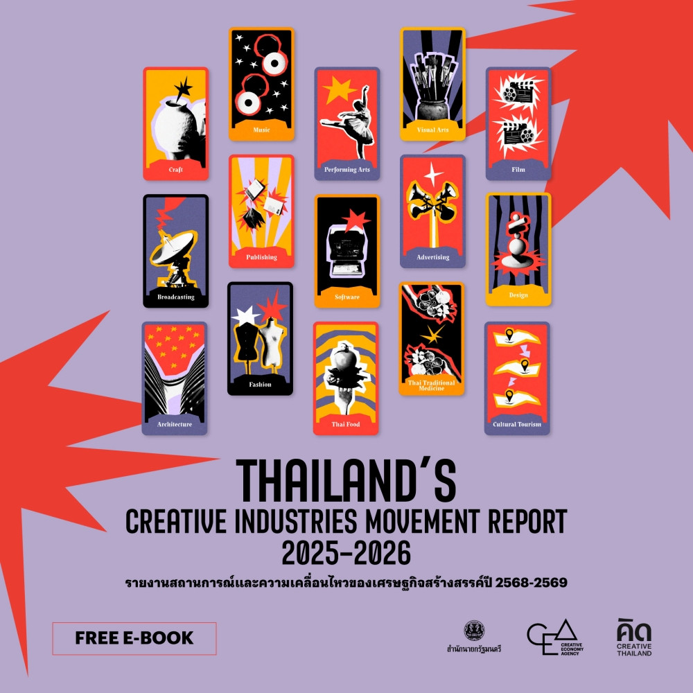 Thailand’s Creative Industries Movement Report 2025 - 2026 